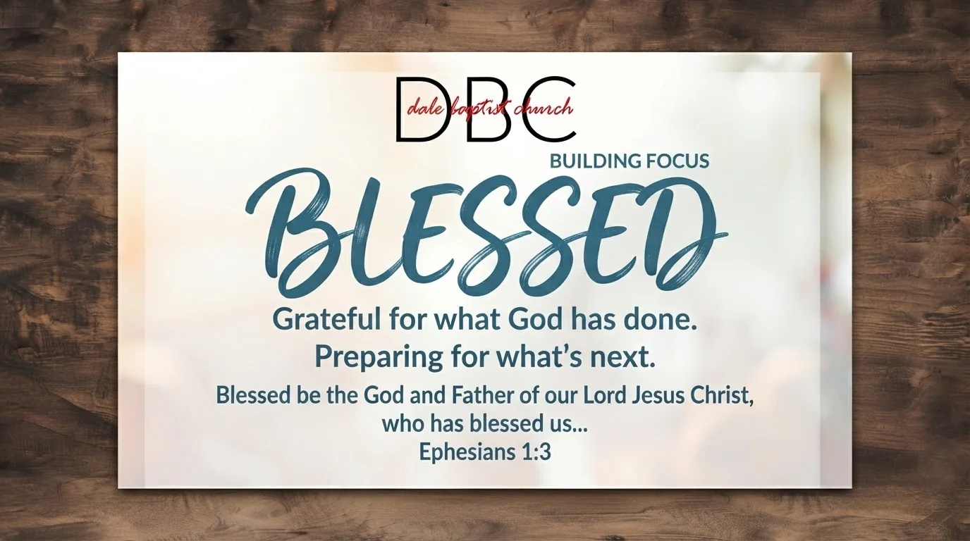 Blessed: A Building Focus